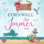 Karin Lindberg: Cornwall für immer: Küstensehnsucht 2