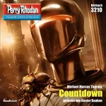 Michael Marcus Thurner: Countdown: Perry Rhodan 3210