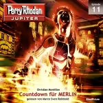 Christian Montillon: Countdown für MERLIN: Perry Rhodan Jupiter 11