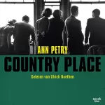 Ann Petry: Country Place: 