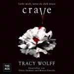 Tracy Wolff: Crave: Die Katmere Academy Chroniken 1