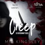 Mia Kingsley: Creep - Er bekommt dich: Creep Duet 2