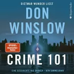 Don Winslow: Crime 101: Eine Geschichte aus 