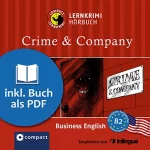 Gina Billy: Crime & Company: Compact Lernkrimis - Business Englisch B2