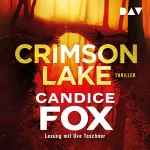 Candice Fox: Crimson Lake: Crimson Lake 1