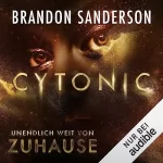 Brandon Sanderson: Cytonic - Unendlich weit von Zuhause: Claim the Stars 3