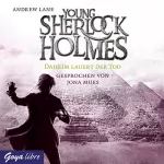 Andrew Lane: Daheim lauert der Tod: Young Sherlock Holmes 8