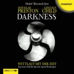 Douglas Preston, Lincoln Child: Darkness - Wettlauf mit der Zeit: Pendergast 8