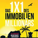Florian Roski: Das 1x1 des Immobilien Millionärs: 