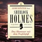 Arthur Conan Doyle: Das Abenteuer mit dem Teufelsfuss: Gerd Köster liest Sherlock Holmes 8
