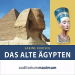 Sabine Kubisch: Das alte Ägypten: 