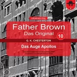 Gilbert Keith Chesterton: Das Auge Apollos: Father Brown - Das Original 10