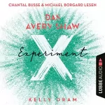Kelly Oram, Stephanie Pannen - Übersetzer: Das Avery Shaw Experiment: Science Squad 1
