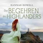 Hannah Howell, Angela Schumitz - Übersetzer: Das Begehren des Highlanders: Highland Dreams 1
