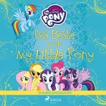 Sarah Stosno: Das Beste von My Little Pony - 10 kurze Geschichten: My Little Pony