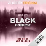 Karla Seitz: Das Biest vom Belchen: Black Forest 3