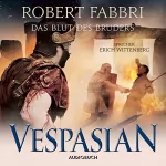 Robert Fabbri: Das Blut des Bruders: Vespasian 5