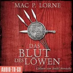 Mac P. Lorne: Das Blut des Löwen: Robin Hood 3