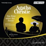 Agatha Christie: Das Böse unter der Sonne: Ein Hercule Poirot Krimi