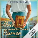 Kristin Harmel: Das Buch der verschollenen Namen: 