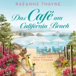 RaeAnne Thayne, Martina Takacs - Übersetzer: Das Café am California Beach: 
