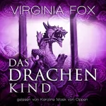 Virginia Fox: Das Drachenkind: Ein Drachenroman 2