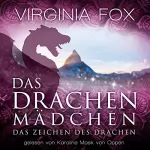 Virginia Fox: Das Drachenmädchen: Ein Drachenroman 4
