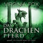 Virginia Fox: Das Drachenpferd: Ein Drachenroman 3