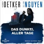 Alexander Oetker, Thi Linh Nguyen: Das Dunkel aller Tage: Schmidt & Schmidt 2