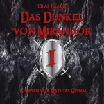 Olaf Raack: Das Dunkel von Mirandor 1: 
