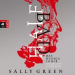 Sally Green, Michaela Link - Übersetzer: Das Dunkle in mir: HALF BAD 1