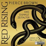 Pierce Brown: Das dunkle Zeitalter 1: Red Rising 5.1