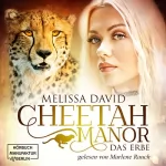 Melissa David: Das Erbe: Cheetah Manor 1