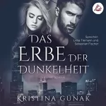 Kristina Günak: Das Erbe der Dunkelheit: Charlottes Erbe 1