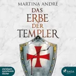 Martina André: Das Erbe der Templer: Gero von Breydenbach 5