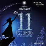 Rose Snow: Das erste Buch der Sterne: Die 11 Gezeichneten 1
