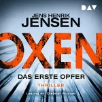 Jens Henrik Jensen: Das erste Opfer: Oxen 1