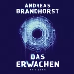 Andreas Brandhorst: Das Erwachen: 