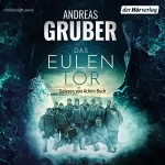 Andreas Gruber: Das Eulentor: 