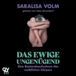 Saralisa Volm: Das ewige Ungenügend: Eine Bestandsaufnahme des weiblichen Körpers