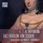 E. T. A. Hoffmann: Das Fräulein von Scuderi: 