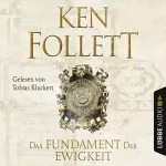 Ken Follett: Das Fundament der Ewigkeit: Kingsbridge 3