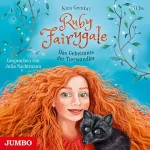 Kira Gembri: Das Geheimnis der Tierwandler: Ruby Fairygale 3