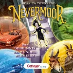 Jessica Townsend: Das Geheimnis des Wunderschmieds: Nevermoor 2