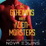 Nova Edwins: Das Geheimnis ihres Alien-Monsters: 