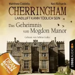 Matthew Costello, Neil Richards: Das Geheimnis von Mogdon Manor: Cherringham - Landluft kann tödlich sein 2