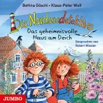 Klaus-Peter Wolf, Bettina Göschl: Das geheimnisvolle Haus am Deich: Die Nordseedetektive 1