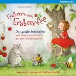 Stefanie Dahle: Das große Erdbärfest und andere Geschichten aus dem Erdbeergarten: Erdbeerinchen Erdbeerfee