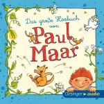 Paul Maar: Das große Hörbuch von Paul Maar: 