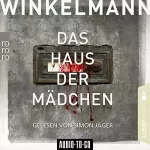 Andreas Winkelmann: Das Haus der Mädchen: Kerner und Oswald 1